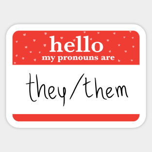 my pronouns are they/them Sticker